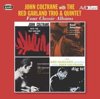 John Coltrane: John Coltrane with The Red Garland Trio & Quintet: Four Classic Albums