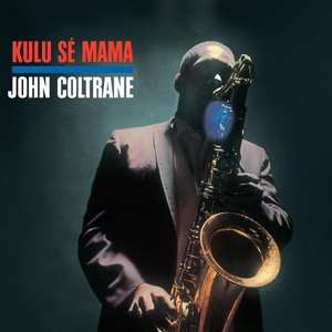 Album John Coltrane: Kulu Sé Mama