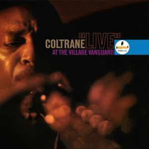 John Coltrane: "Live" At The Village Vanguard