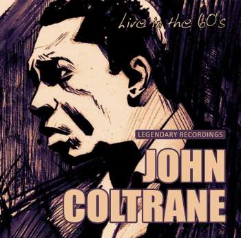 CD John Coltrane: Live In The '60s 415553