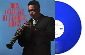 LP John Coltrane: My Favorite Things (180g) (blue Vinyl) 491221
