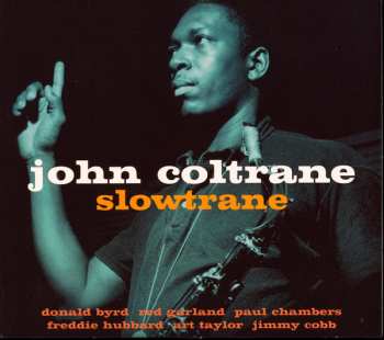 Album John Coltrane: Slowtrane