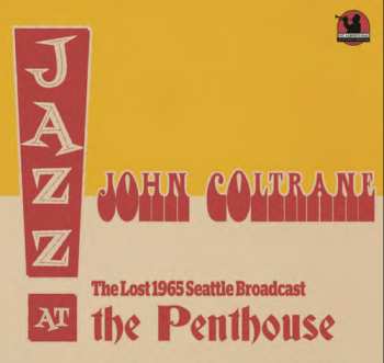 Album John Coltrane: The Lost 1965 Seattle Broadcast