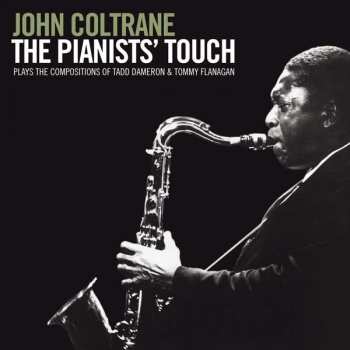 Album John Coltrane: The Pianists' Touch - Plays The Compositions Of Tadd Dameron & Tommy Flanagan