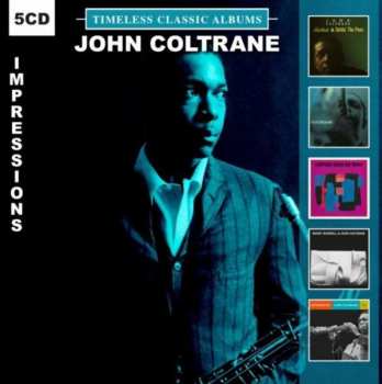 John Coltrane: Timeless Classic Albums Impressions