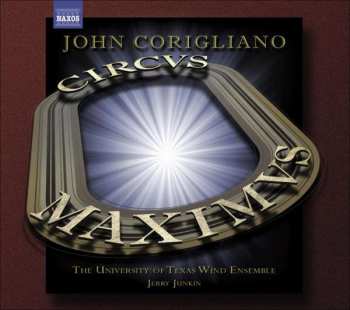 Album John Corigliano: Circus Maximus / Gazebo Dances