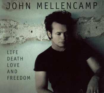 CD/DVD John Cougar Mellencamp: Life Death Love And Freedom 46499