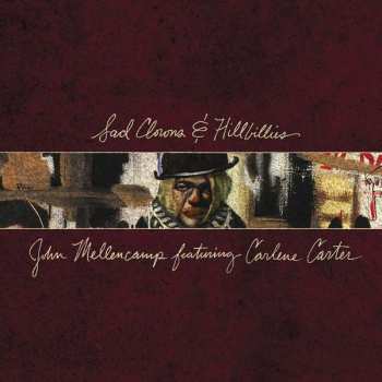 Album John Cougar Mellencamp: Sad Clowns & Hillbillies