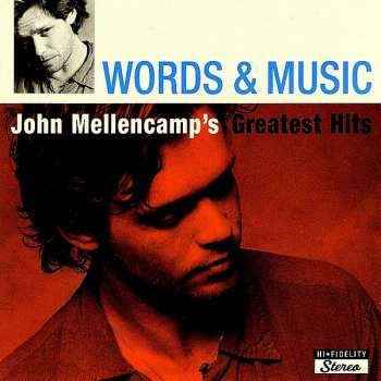 2CD John Cougar Mellencamp: Words & Music (John Mellencamp's Greatest Hits) 40764