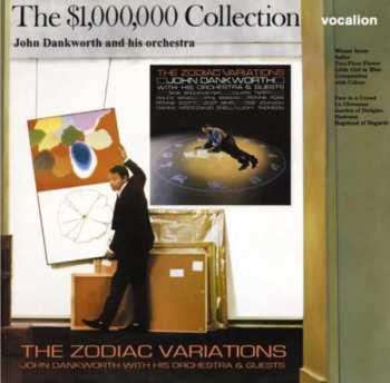 The John Dankworth Orchestra: The Zodiac Variations / The $1,000,000 Collection