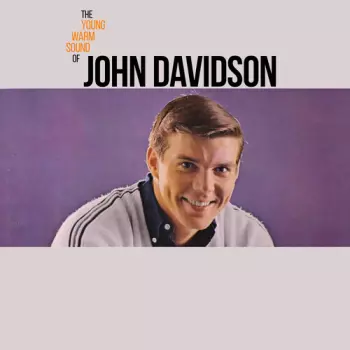 The Young Warm Sound Of John Davidson