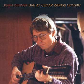 2CD John Denver: Live At Cedar Rapids 12/10/87 438080