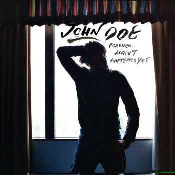 Album John Doe: Forever Hasn't Happened Yet