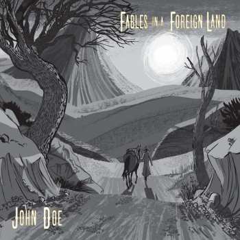 LP John Doe: Fables In A Foreign Land 353422