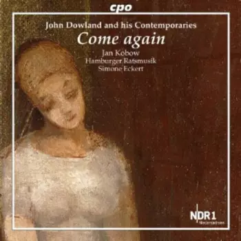 John Dowland: Come Again
