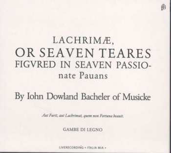 John Dowland: Lachrimae "lachrimae Or Seaven Teares"