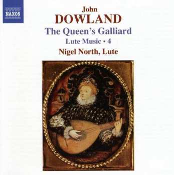 CD John Dowland: Lute Music ● 4 - The Queen's Galliard 400696