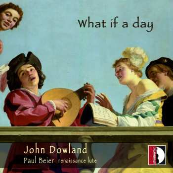 CD John Dowland: What If A Day 419510