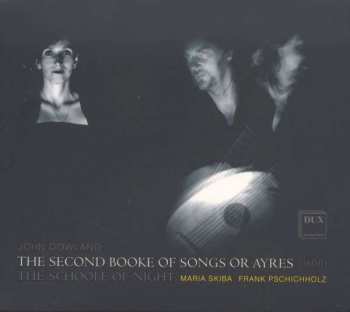 Album John Dowland: The Second Booke Of Songs Or Ayres (1600)