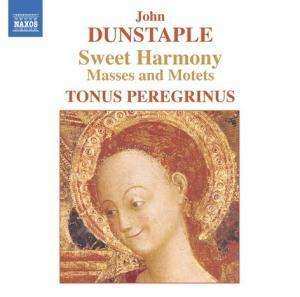 Album John Dunstable: Sweet Harmony (Masses And Motets)