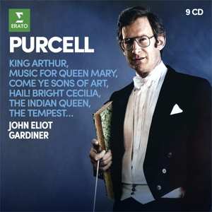 John Eliot Gardiner: Purcell: King Arthur/music For Queen Mary/come Ye Sons Of Art