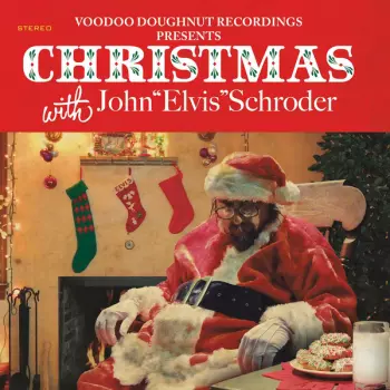 John "Elvis" Schroder: Christmas With John "Elvis" Schroder