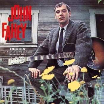 Album John Fahey: Requia