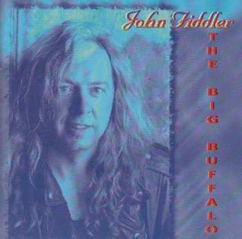 John Fiddler: The Big Buffalo