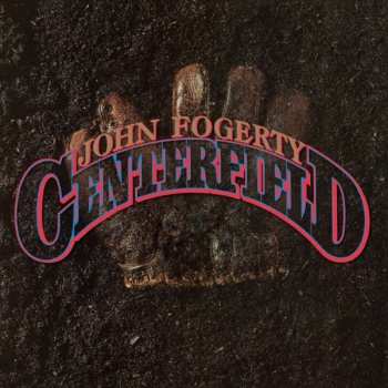 Album John Fogerty: Centerfield