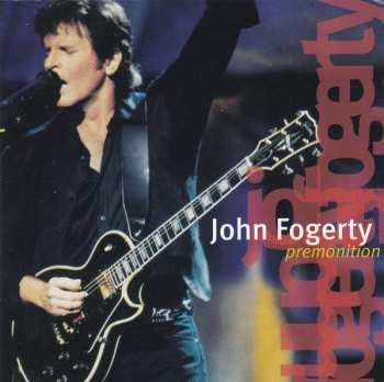 Album John Fogerty: Premonition