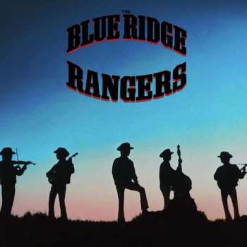 Album Blue Ridge Rangers: The Blue Ridge Rangers