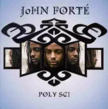 John Forte: Poly Sci