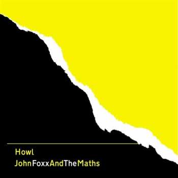 CD John Foxx And The Maths: Howl 99185