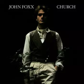 John Foxx: Church