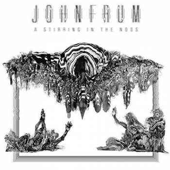 CD John Frum: A Stirring In The Noos 34584