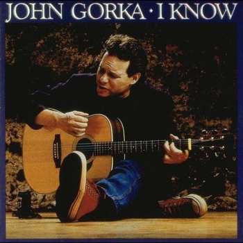 John Gorka: I Know