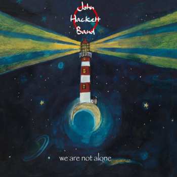 Album John Hackett Band: We Are Not Alone