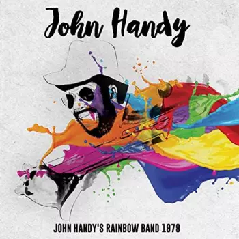 John Handy: John Handy's Rainbow Band 1979