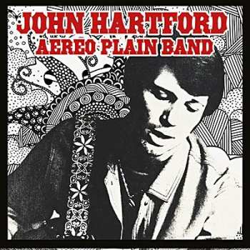 John Hartford: Aereo Plain Band