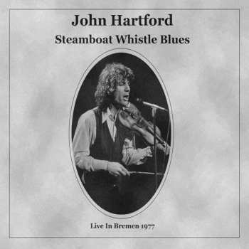 Album John Hartford: Steamboat Whistle Blues