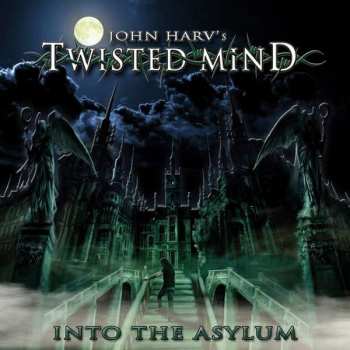 Album John Harv's Twisted Mind: Into The Asylum