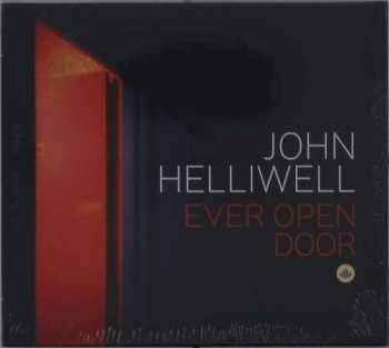 Album John Helliwell: Ever Open Door
