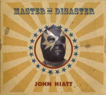Album John Hiatt: Master Of Disaster