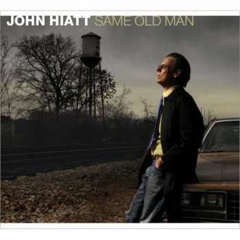 Album John Hiatt: Same Old Man