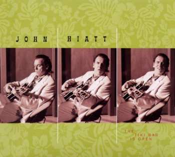 CD John Hiatt: The Tiki Bar Is Open 420516