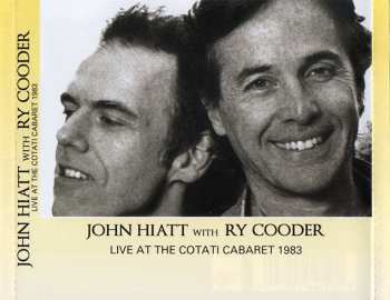 CD John Hiatt: Live At The Cotati Cabaret 1983 470957