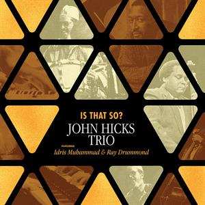 Album John Hicks Trio: Is That So?