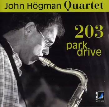 John Högman Quartet: 203 Park Drive