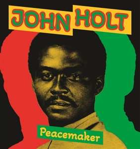 Album John Holt: Peace Maker