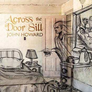 Album John Howard: Across The Door Sill
